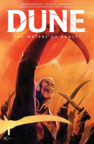 Title: Dune: The Waters of Kanly, Author: Brian Herbert