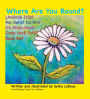 Where Are You Bound?: English, Espanol, Deutsche, Francais, Portugues, Italiano
