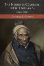 The Negro in Colonial New England: 1620-1776