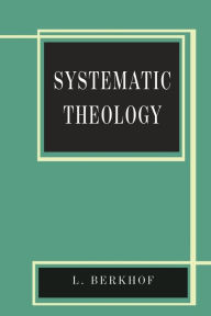 Title: Systematic Theology, Author: Louis Berkhof