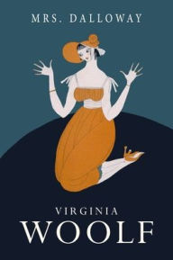 Title: Mrs. Dalloway, Author: Virginia Woolf