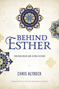 Title: Behind Esther, Author: Christopher Altrock
