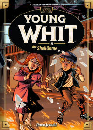 Title: Young Whit and the Shell Game, Author: Dave Arnold