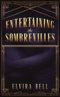 Entertaining the Sombrevilles