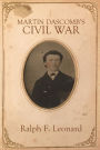 Martin Dascomb's Civil War