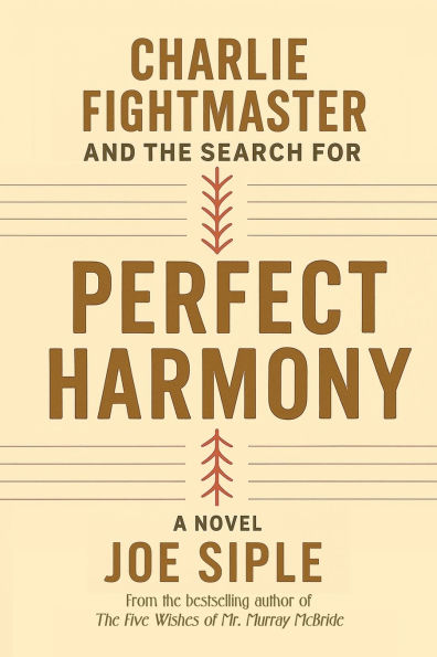 Charlie Fightmaster and the Search for Perfect Harmony