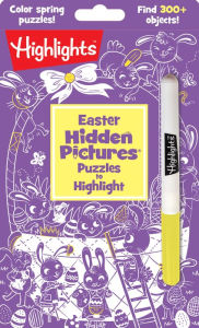 Title: Easter Hidden Pictures Puzzles to Highlight: 300+ Hidden Bunnies, Chicks, Flowers, Easter Eggs and More, Easter Activity Book for Kids, Author: Highlights