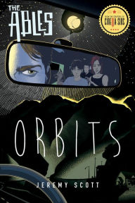 Title: Orbits: The Ables, Book 4, Author: Jeremy Scott