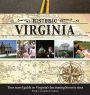 Historic Virginia: Your Travel Guide to Virginia's Fascinating Historic Sites