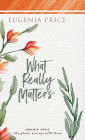 What Really Matters
