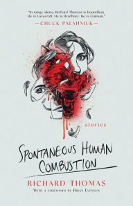 Title: Spontaneous Human Combustion, Author: Richard Thomas