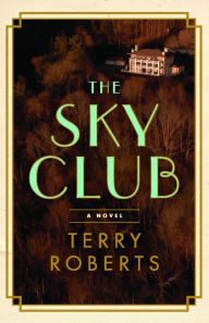 Title: The Sky Club, Author: Terry Roberts