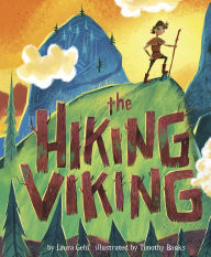 Title: The Hiking Viking, Author: Laura Gehl