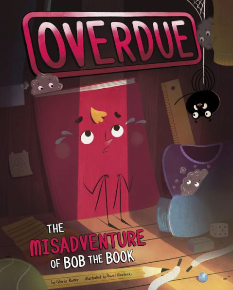 Overdue: The Misadventure of Bob the Book