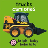 Title: Bilingual Bright Baby Trucks / Camiones, Author: Roger Priddy