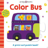 Title: Puzzle and Play: Color Bus: A Press-out Puzzle Book!, Author: Roger Priddy