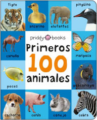 Title: First 100 Padded: Primeros 100 animales, Author: Roger Priddy