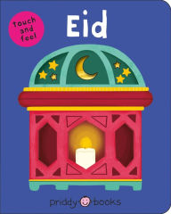 Title: Eid: (Bright Baby Touch & Feel), Author: Roger Priddy