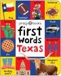 First Words Texas: A board book with pictures and words all about Texas