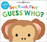 Title: Guess Who? (See, Touch, Feel): A jumbo fold-out book, Author: Priddy Books