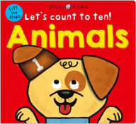 Title: Animals (Let's Count to Ten!): A lift-the-flap counting book, Author: Priddy Books