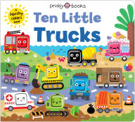 Title: Ten Little Trucks (Little Squishies): A squishy colors book!, Author: Priddy Books