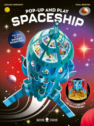 Title: Pop-Up and Play: Spaceship: Unfold to Create Your Very Own 3D Spaceship!, Author: Joalda Morancy