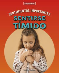 Title: Sentirse Tï¿½mido, Author: Mary Lindeen