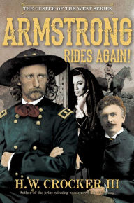 Title: Armstrong Rides Again!, Author: H. W. Crocker III