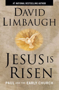 Title: Jesus Is Risen: Paul and the Early Church, Author: David Limbaugh