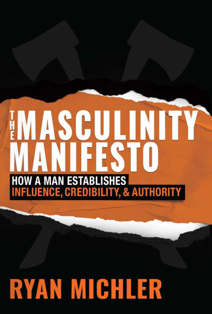 The Masculinity Manifesto: How a Man Establishes Influence