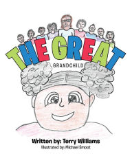 Title: The Great Grandchild, Author: Terry Williams