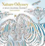 Title: Nature Odyssey: A Wild Coloring Journey, Author: Chris Garver