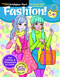 Title: Manga Artist's Coloring Book: Fashion!: Fun Clothes & Characters to Color, Author: Christopher Hart