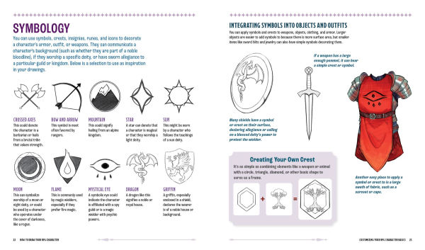 How to Draw Your RPG Character: Armor, Weaponry & Creature Companions - Guide to Drawing Clothing, Armor, Swords, and Dragons for Role-Playing Elves, Orcs, Druids, Sorcerers, and More: Customize Your Fantasy Character Step by Step
