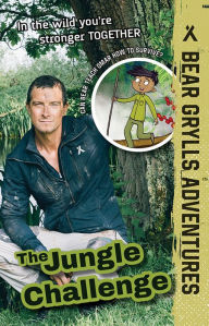 Title: The Jungle Challenge, Author: Bear Grylls