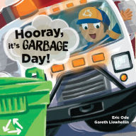 Title: Hooray, it's Garbage Day!, Author: Eric Ode