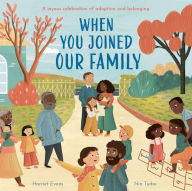 Title: When You Joined Our Family, Author: Harriet Evans