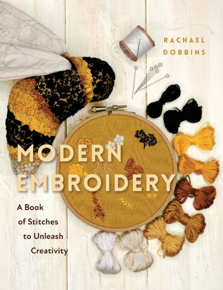 Modern Embroidery: A Book of Stitches to Unleash Creativity (Needlework Guide, Craft Gift, Embroider Flowers)