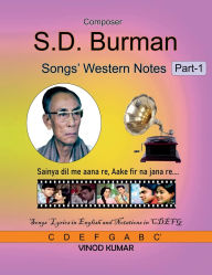 Title: Composer S. D. Burman Songs' Western Notes, Part-1, Author: Vinod Kumar