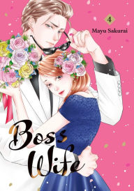 Title: Boss Wife 4, Author: Mayu Sakurai