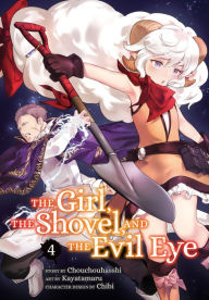 Title: The Girl, the Shovel, and the Evil Eye 4, Author: Chouchouhasshi