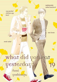 Title: What Did You Eat Yesterday? 19, Author: Fumi Yoshinaga