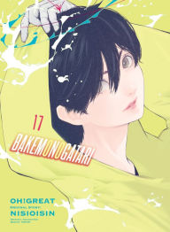 Title: BAKEMONOGATARI (manga) 17, Author: NISIOISIN