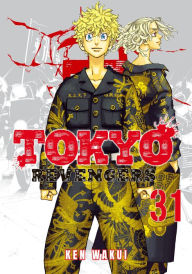 Title: Tokyo Revengers, Volume 31, Author: Ken Wakui
