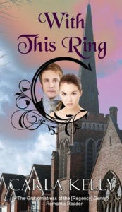 Title: With This Ring, Author: Carla Kelly
