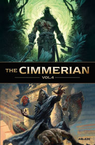 Title: The Cimmerian Vol. 4, Author: Mathieu Gabella