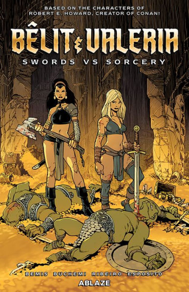 Belit & Valeria: Swords Vs Sorcery