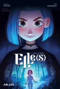 Title: Elle(s): The Elle-Verse, Author: Kid Toussaint