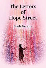 Title: The Letters of Hope Street, Author: Marie Newton